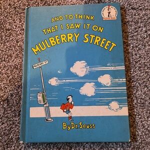 Dr. Seuss And To Think That I Saw It On Mulberry Street Book